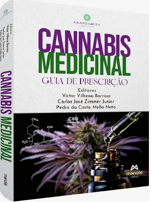 CANNABIS MEDICINAL - GUIA DE PRESCRIÇÃO 1ª Edição
