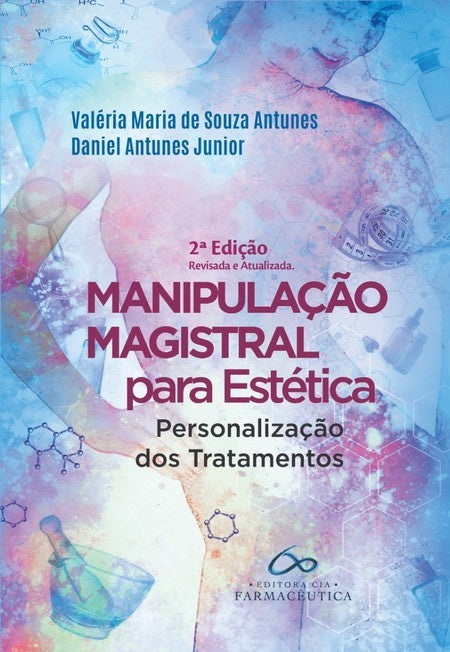 MANIPULACAO MAGISTRAL PARA ESTÉTICA 2ª Edição