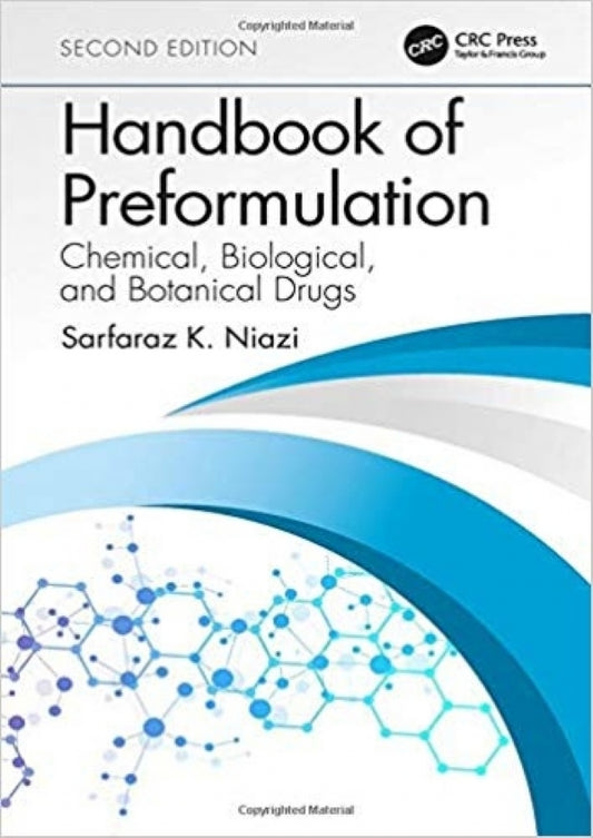 Handbook of Preformulation: Chemical, Biological, and Botanical Drugs 2ª Edição