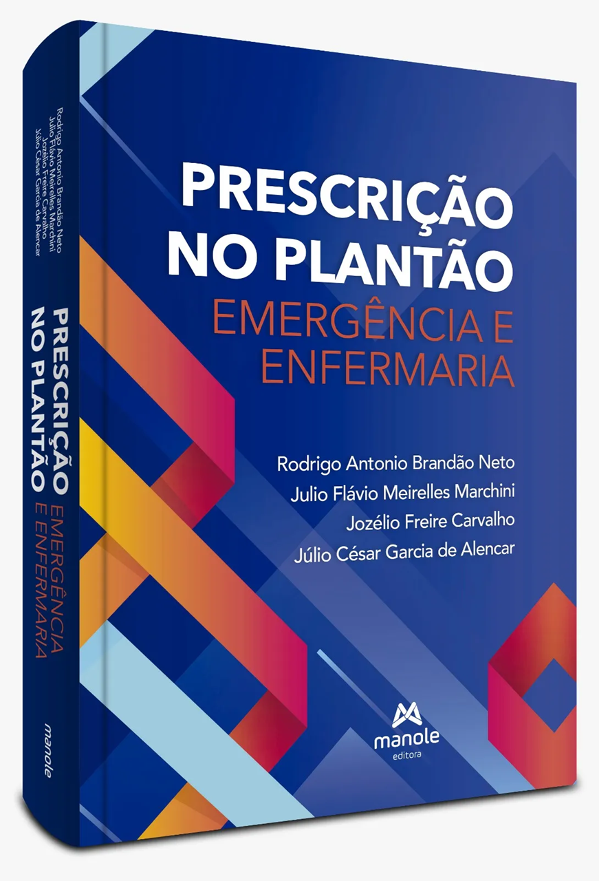 Prescrição no plantão: Emergência e enfermaria - 1ª Edição