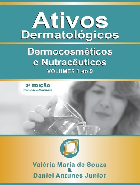 Ativos Dermatológicos - Volumes 1 ao 9 - 2a Edição