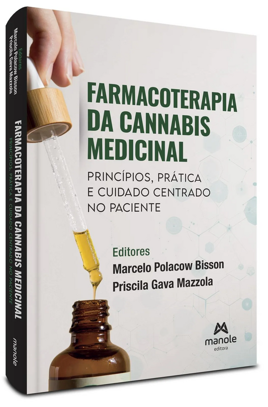 Farmacoterapia da Cannabis Medicinal: Princípios, prática e cuidado centrado no paciente 1ª Edição