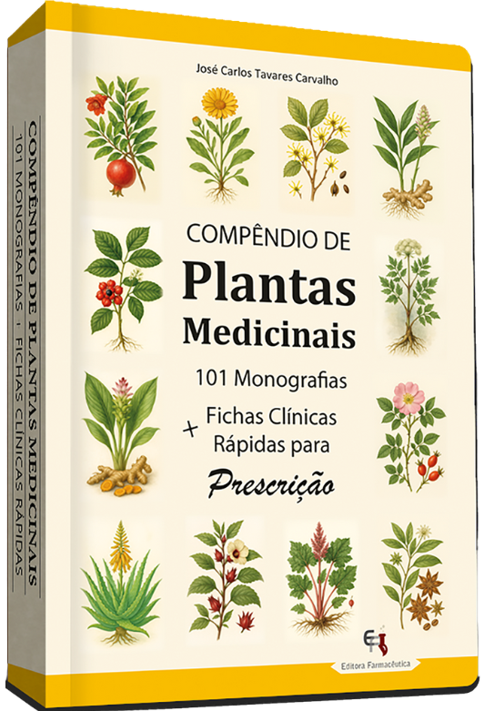 COMPÊNDIO DE PLANTAS MEDICINAIS / 101 Monografias + Fichas Clínicas Rápidas p/ Prescrição