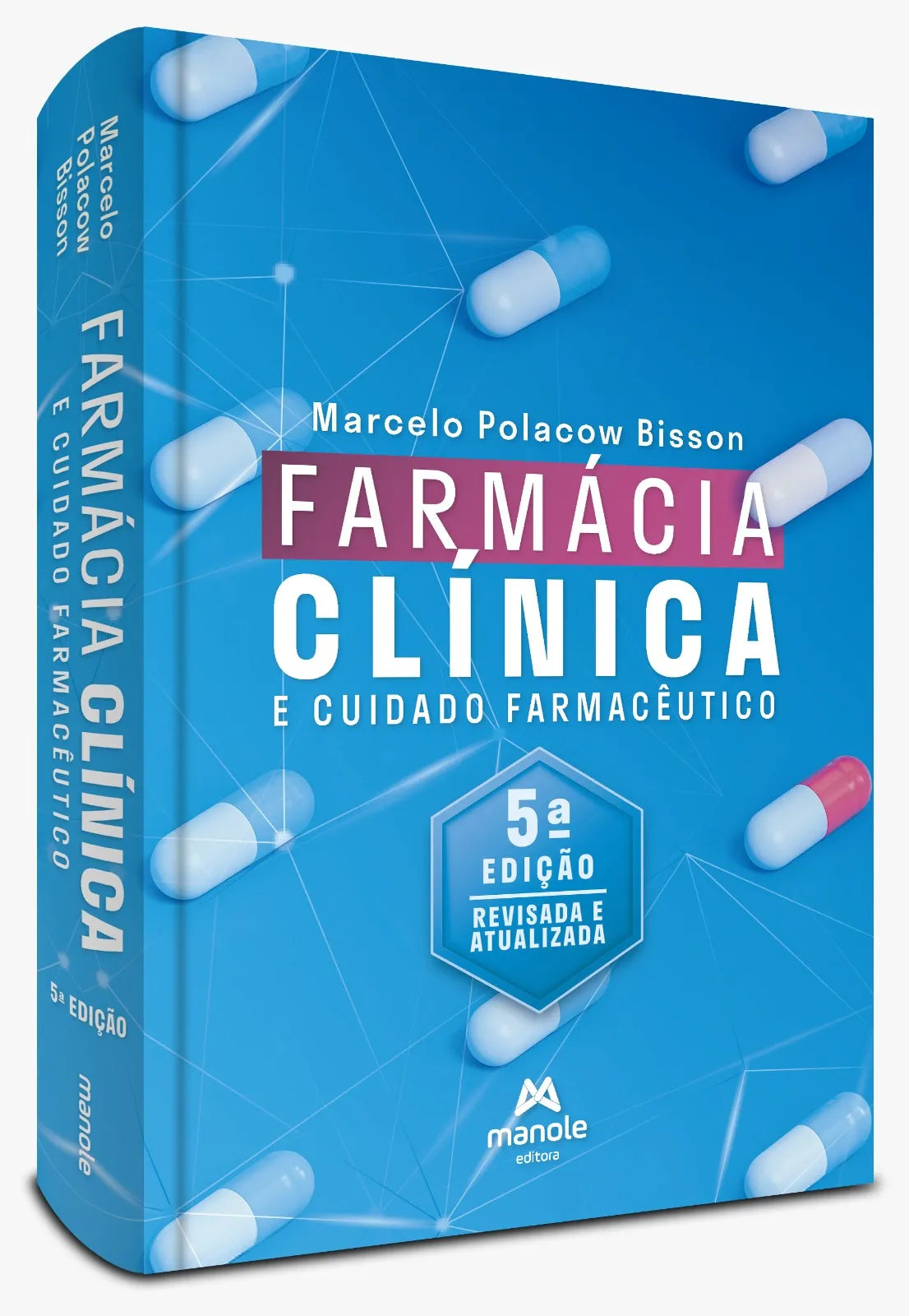 Farmácia Clínica e Cuidado Farmacêutico 5ª Edição