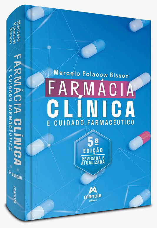 Farmácia Clínica e Cuidado Farmacêutico 5ª Edição
