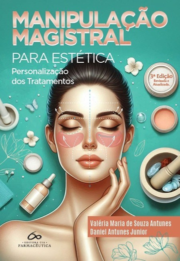 MANIPULACAO MAGISTRAL PARA ESTÉTICA 3ª Edição