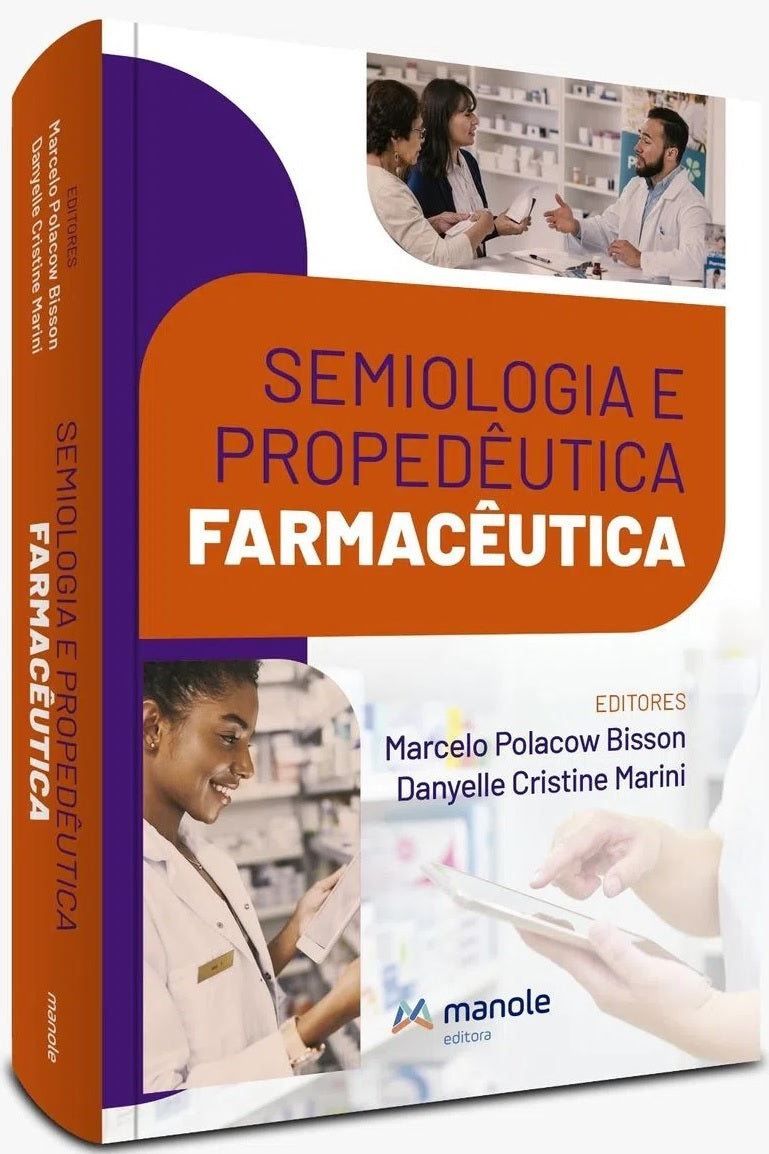Semiologia e Propedêutica Farmacêutica 1ª Edição