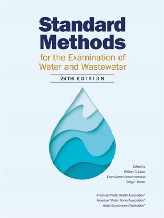 STANDARD METHODS FOR THE EXAMINATION OF WATER AND WASTEWATER 24ª ED.
