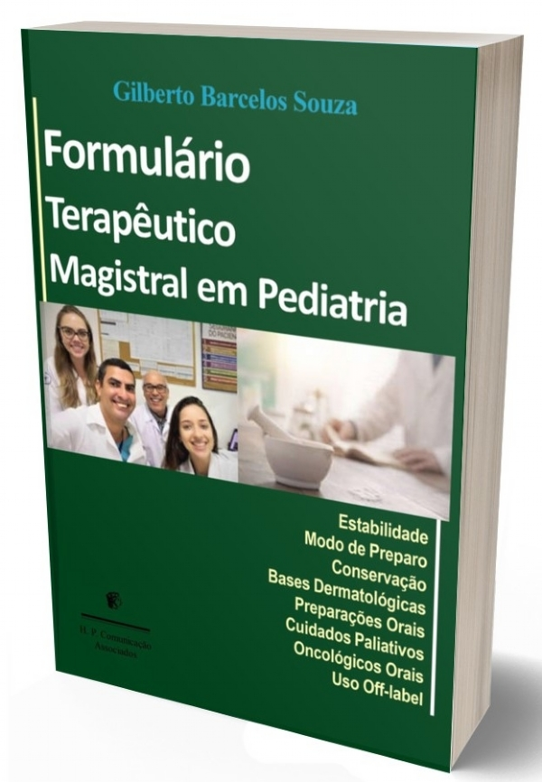 FORMULÁRIO TERAPÊUTICO MAGISTRAL EM PEDIATRIA Ed. 2021